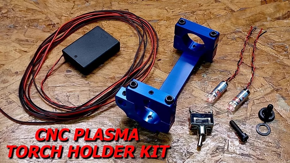 CNC Plasma Torch Holder Kit